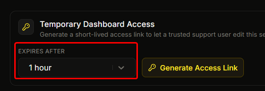 The Temporary Dashboard Access card with the Expires After dropdown open, showing the length options